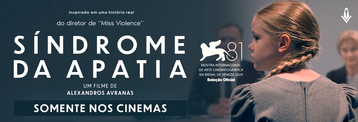 ESTREIA NOS CINEMAS "SÍNDROME DA APATIA", O NOVO FILME DO DIRETOR DE “MISS VIOLENCE”