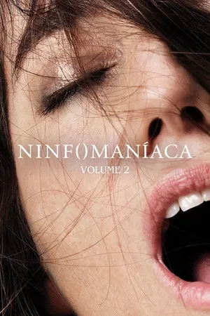 Ninfomaníaca – Volume 2