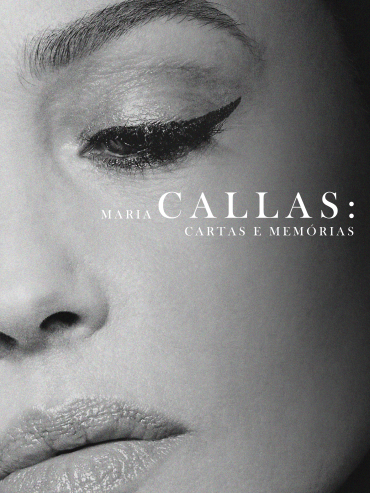 Maria Callas: Cartas e Memórias