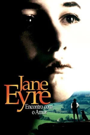 Jane Eyre – Encontro com o Amor